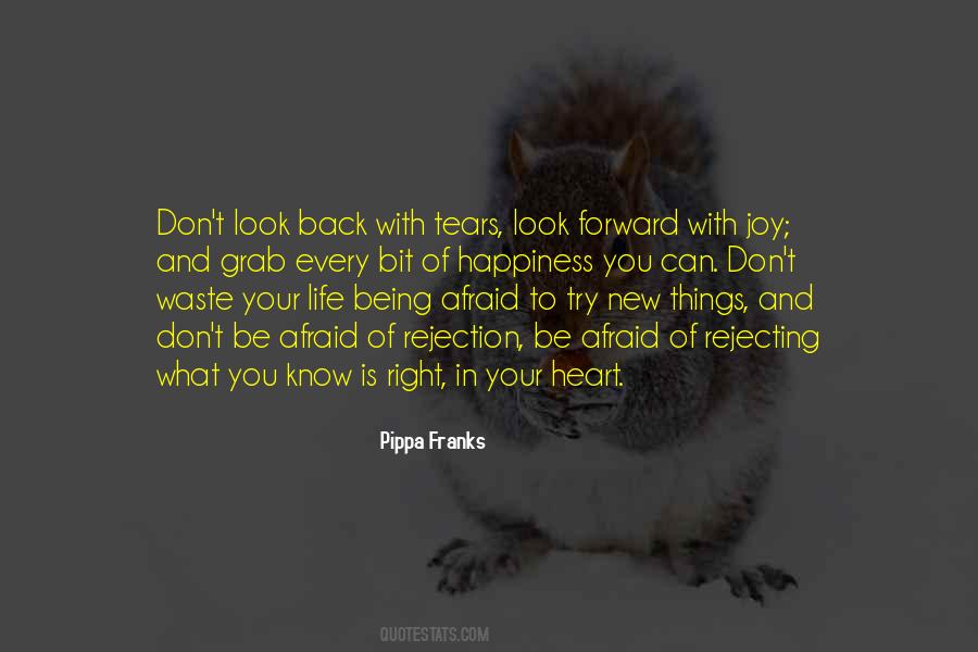 Quotes About Being Afraid Of Life #168098
