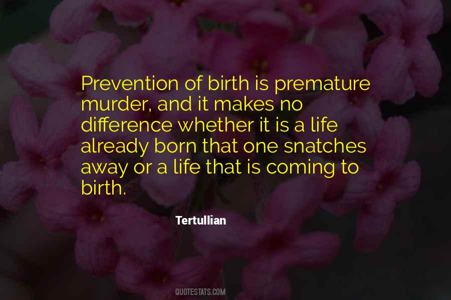 Quotes About Premature Birth #1198052