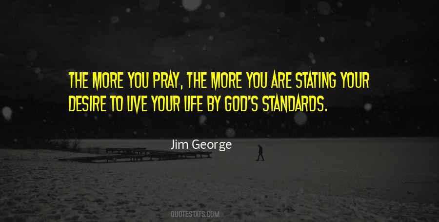 Quotes About Standards #1543999
