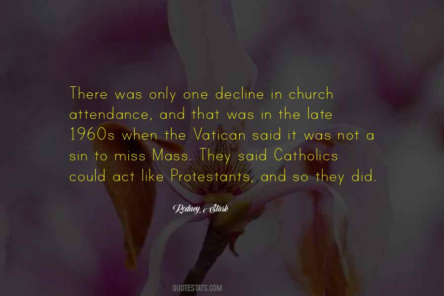 Quotes About Church Attendance #985207