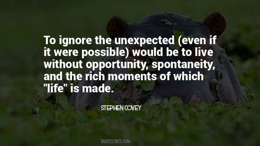 Quotes About Unexpected Moments #1864138