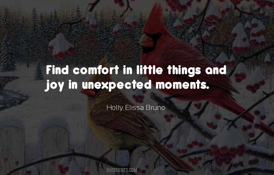 Quotes About Unexpected Moments #686604