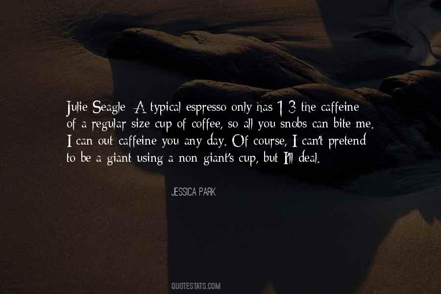 Quotes About Espresso #1543297