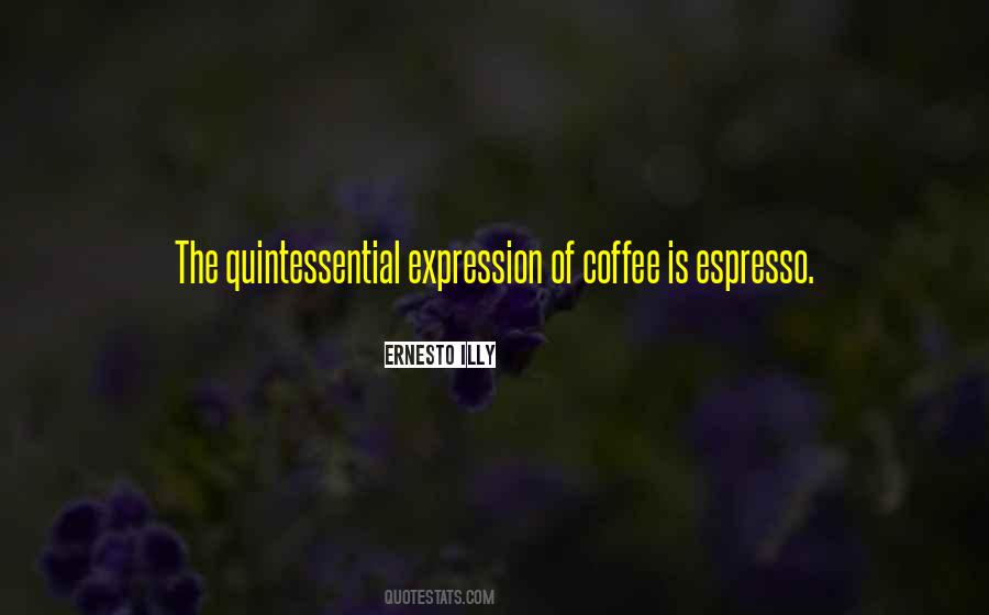 Quotes About Espresso #189734