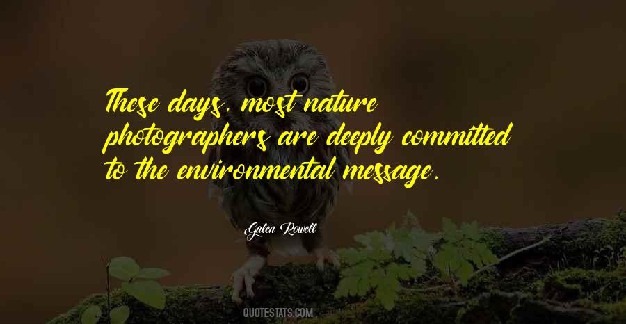 Nature Photographers Quotes #1122283