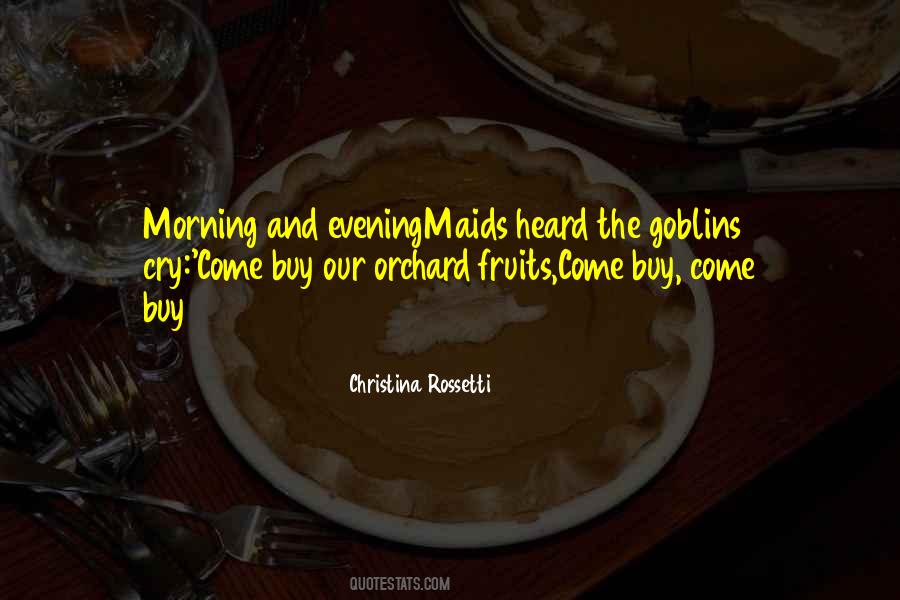 Quotes About Morning And Evening #471661