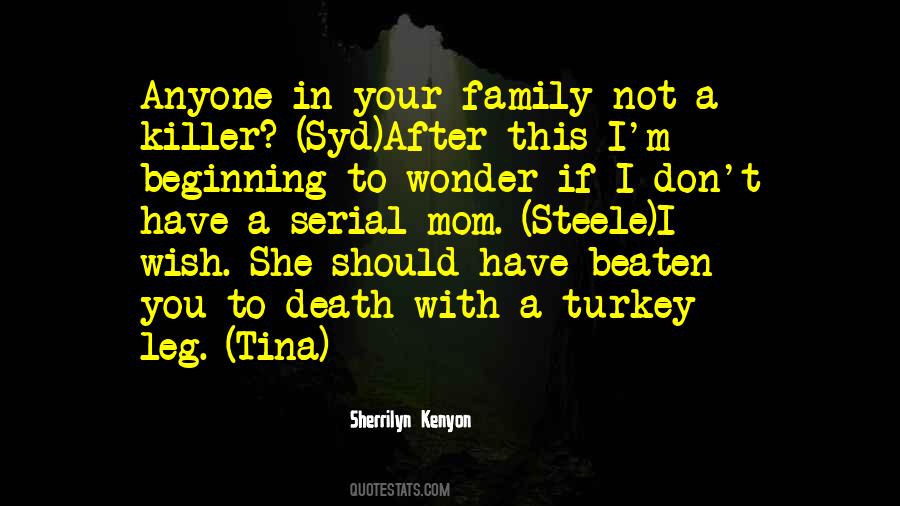 Quotes About Death In Your Family #475036