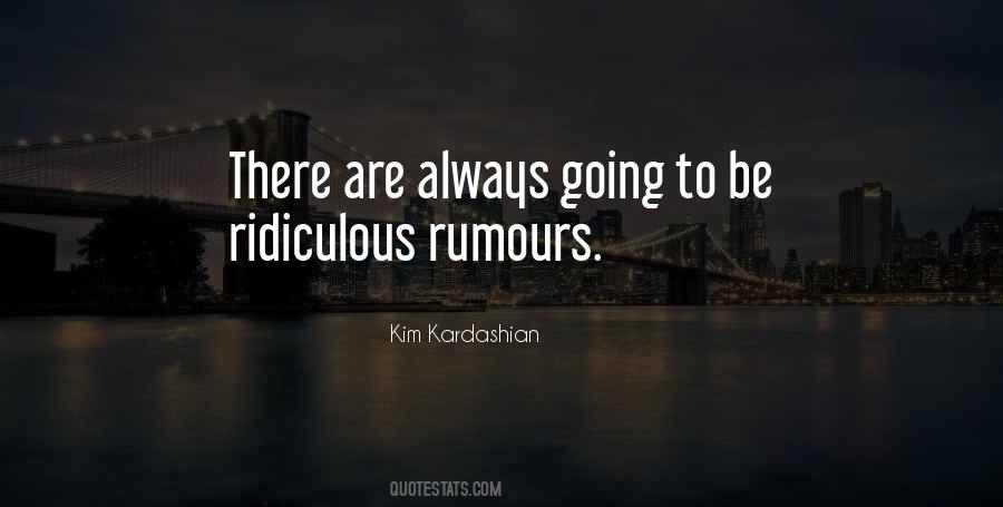 Quotes About Rumours #342087