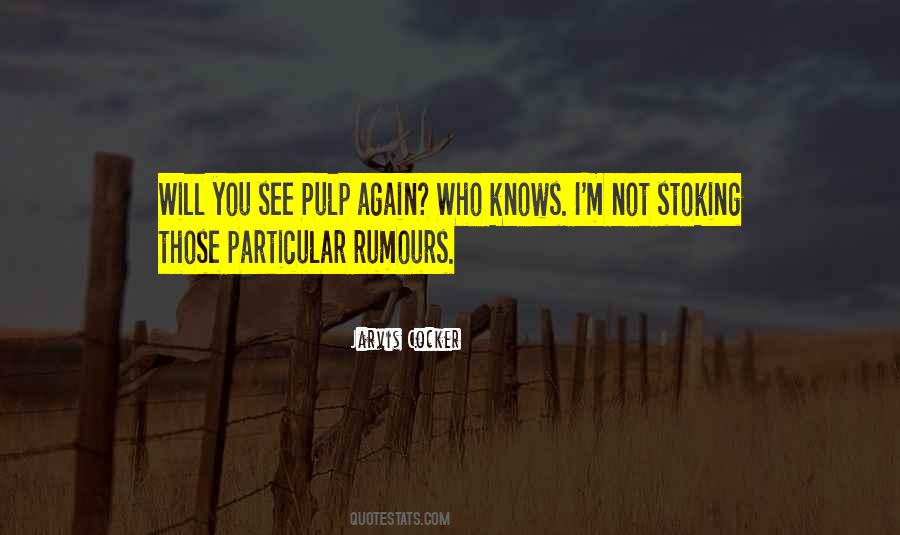 Quotes About Rumours #81482