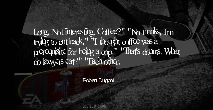 Being Clocked Quotes #543355
