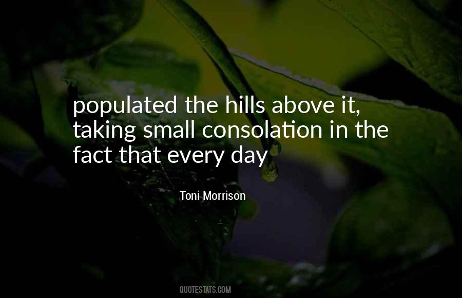 Quotes About The Hills #1079206