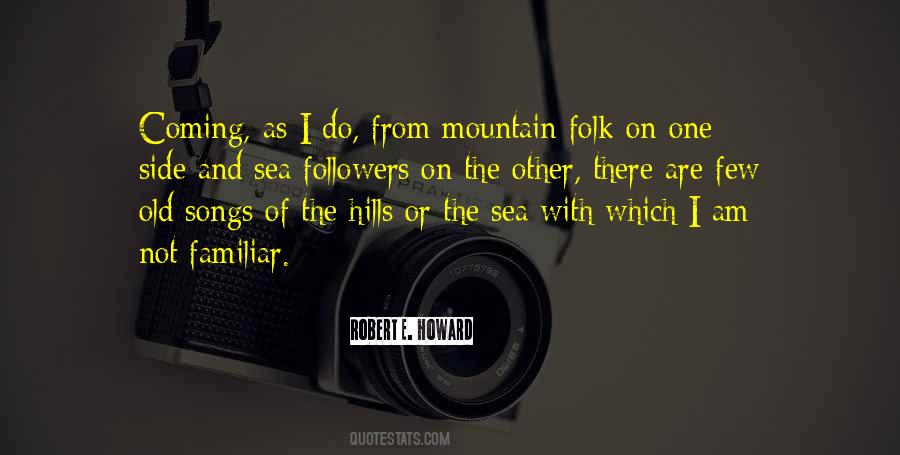 Quotes About The Hills #1286421