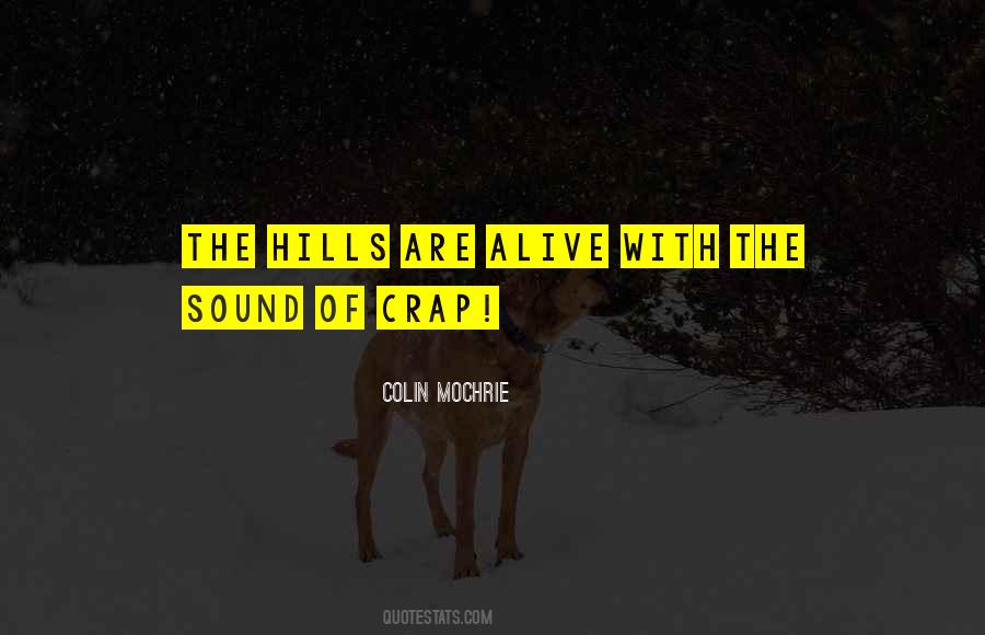 Quotes About The Hills #832841