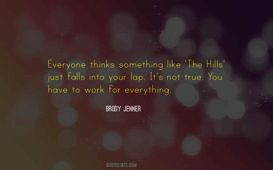 Quotes About The Hills #956387