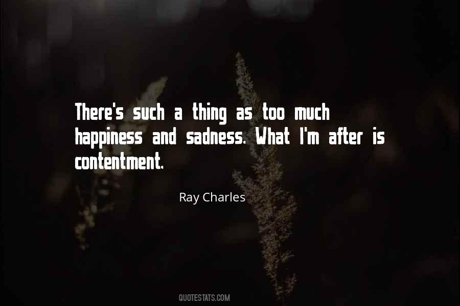 Such Sadness Quotes #147322