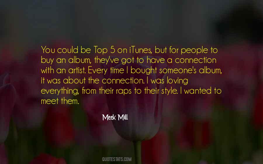 Mill Meek Quotes #1120621