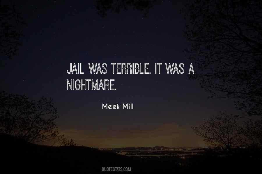 Mill Meek Quotes #1244842