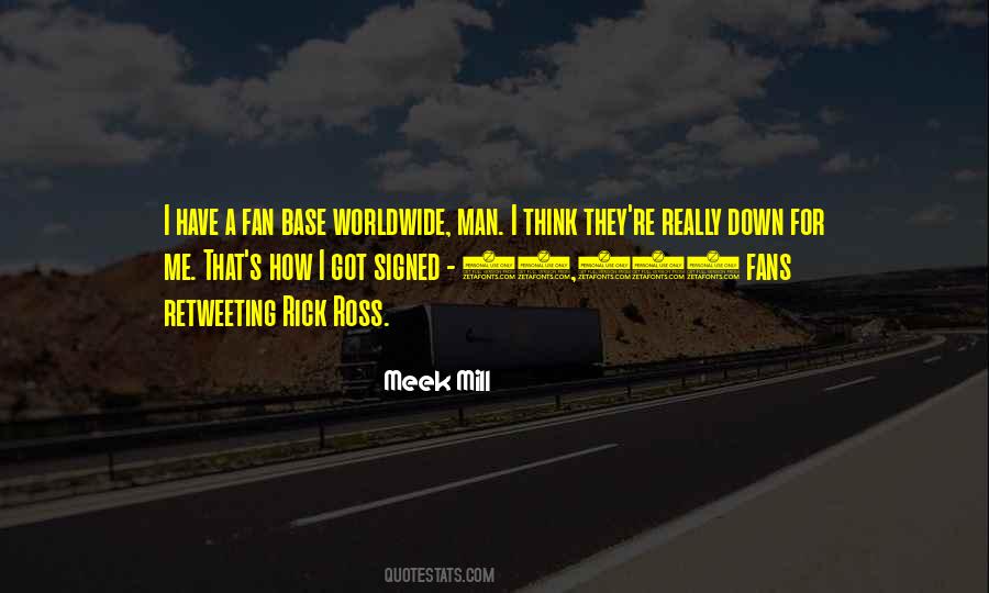 Mill Meek Quotes #1368003