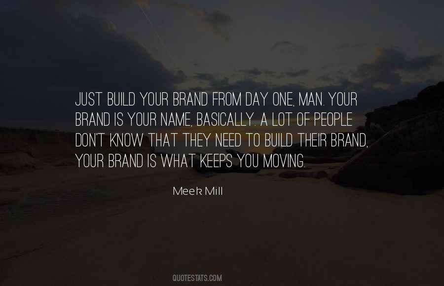 Mill Meek Quotes #1376800