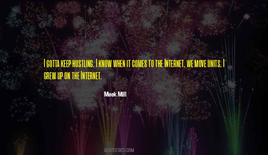 Mill Meek Quotes #1694801