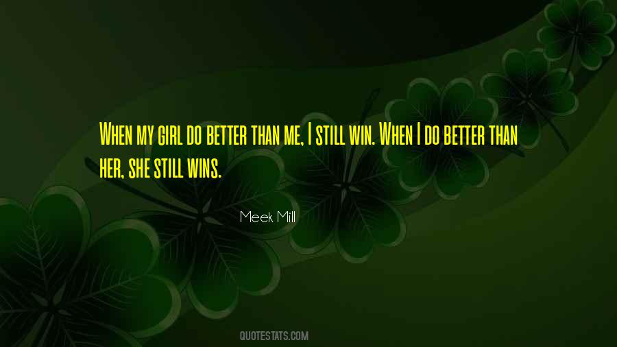 Mill Meek Quotes #482959