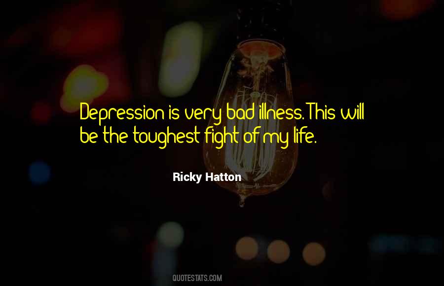 Quotes About Fighting Illness #1269702