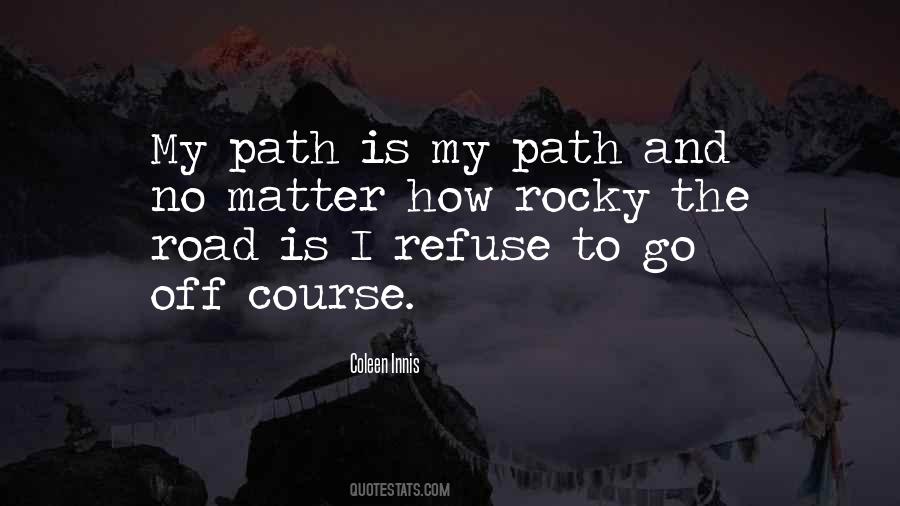 My Path Quotes #1583172