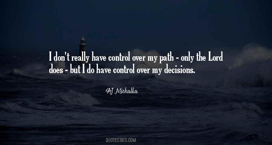 My Path Quotes #1592710