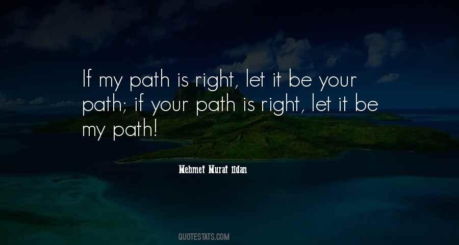 My Path Quotes #1626130