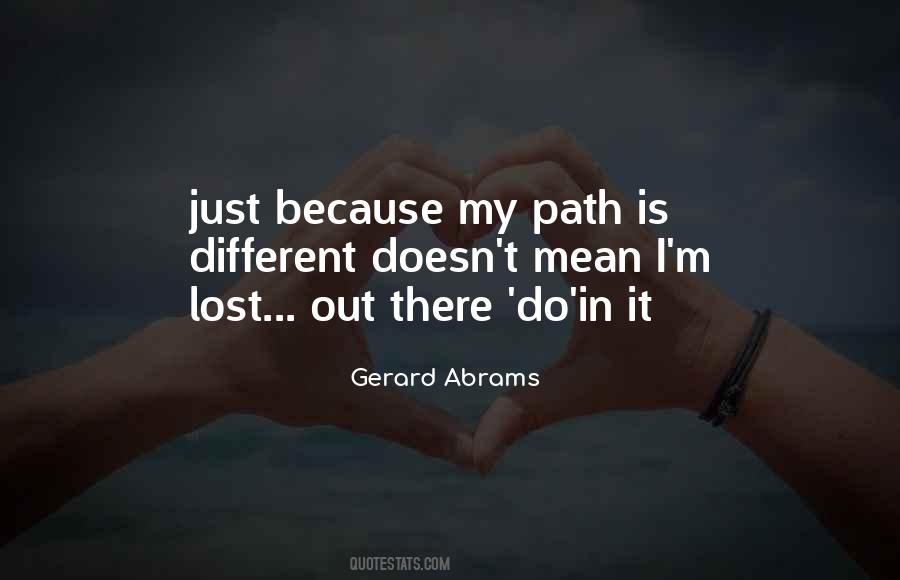 My Path Quotes #1781988