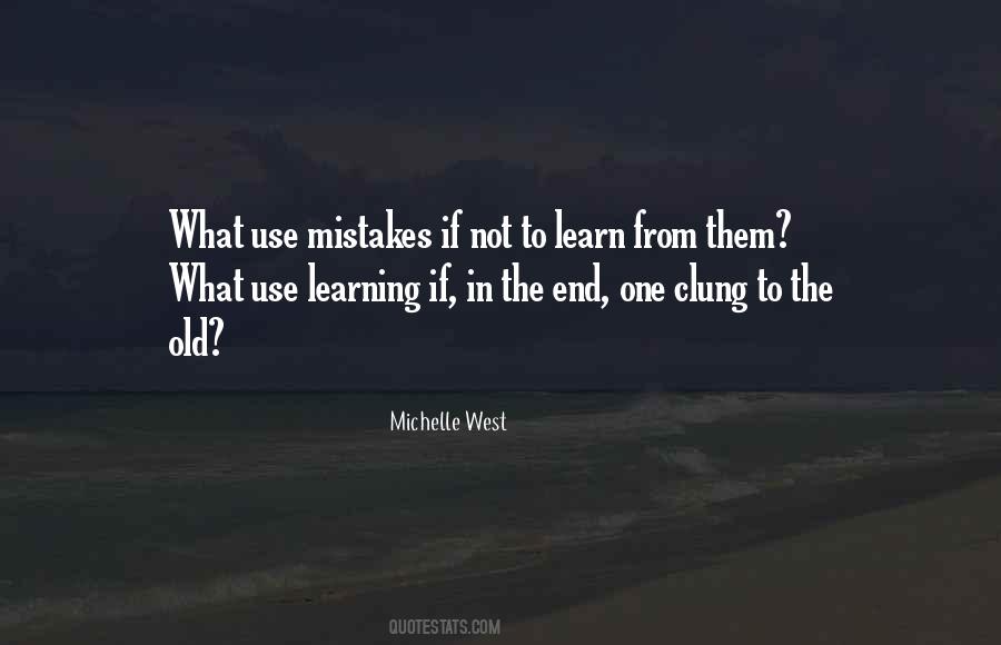 Quotes About Learning From Mistakes #328445