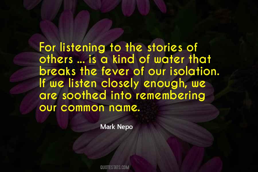 Listening To Stories Quotes #1427493