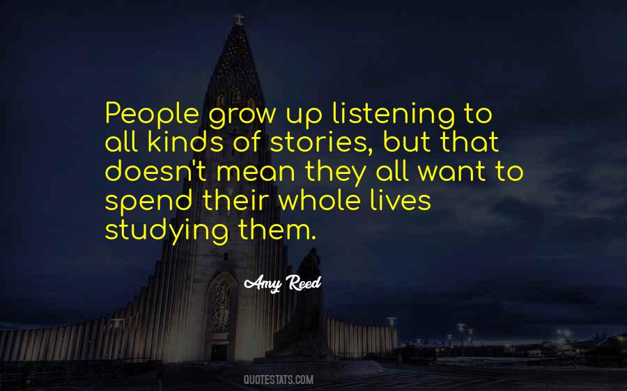 Listening To Stories Quotes #1537679