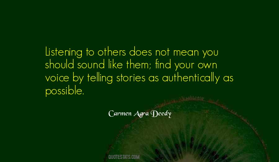 Listening To Stories Quotes #1779323