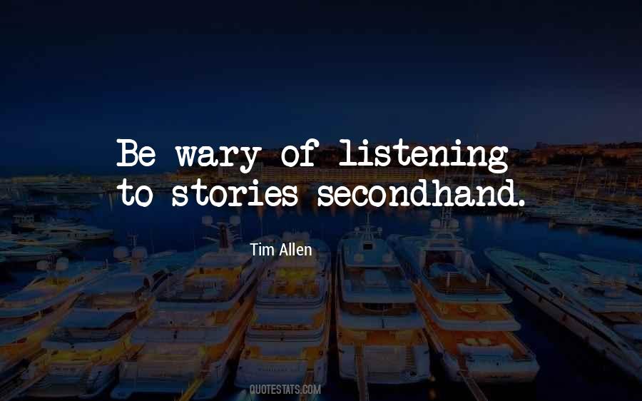 Listening To Stories Quotes #454110