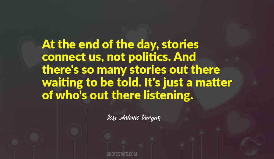 Listening To Stories Quotes #752971