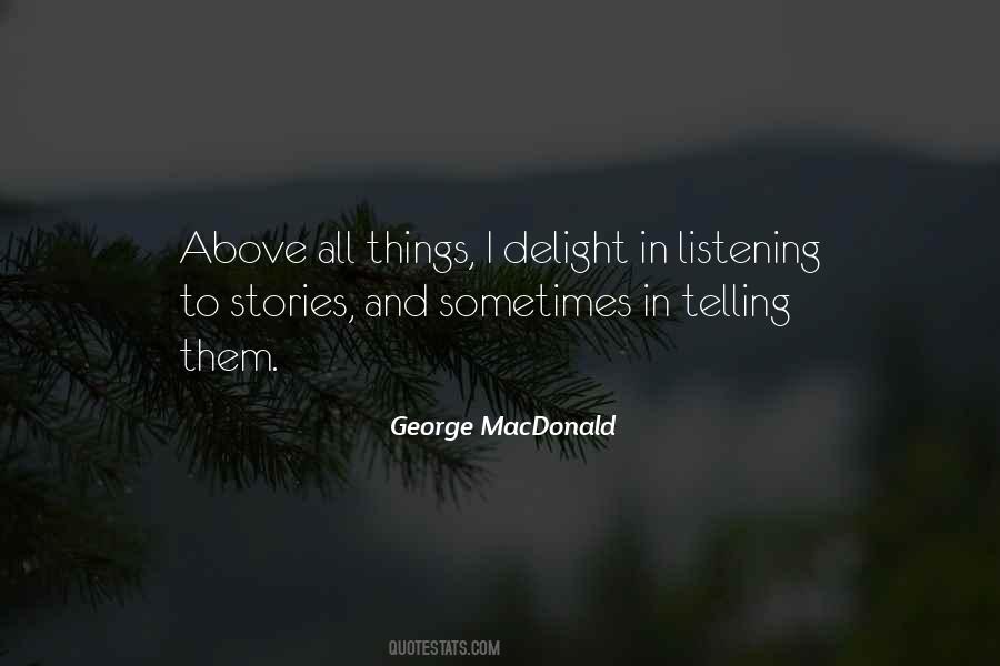 Listening To Stories Quotes #811428