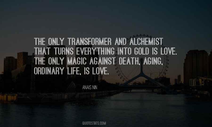 Alchemist Magic Quotes #359548