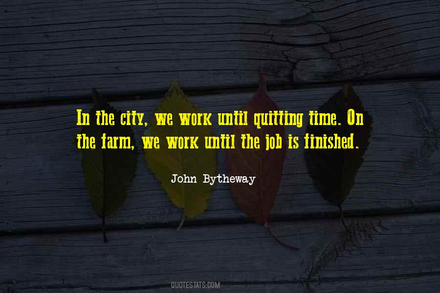 Quotes About Farm Work #1172130