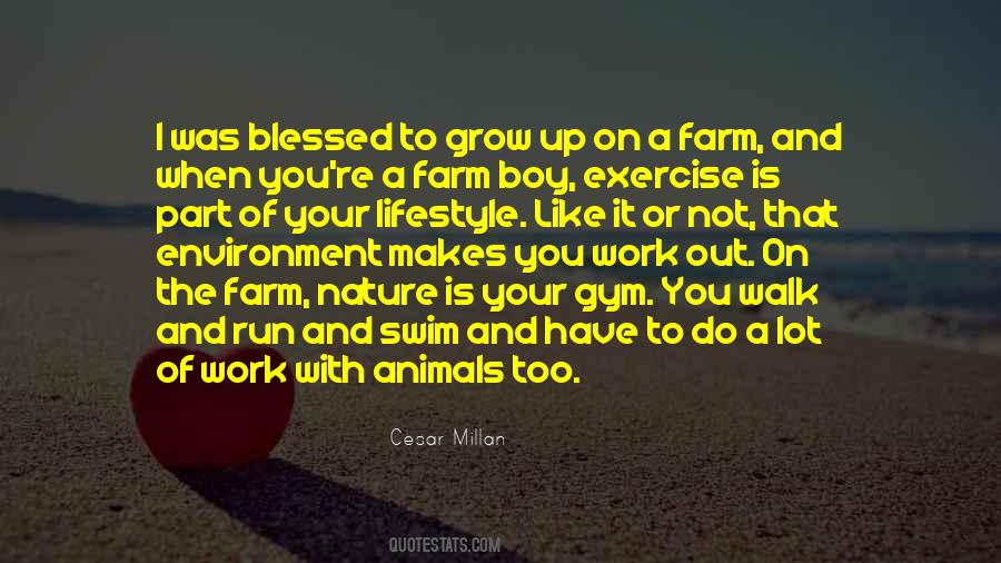 Quotes About Farm Work #663610