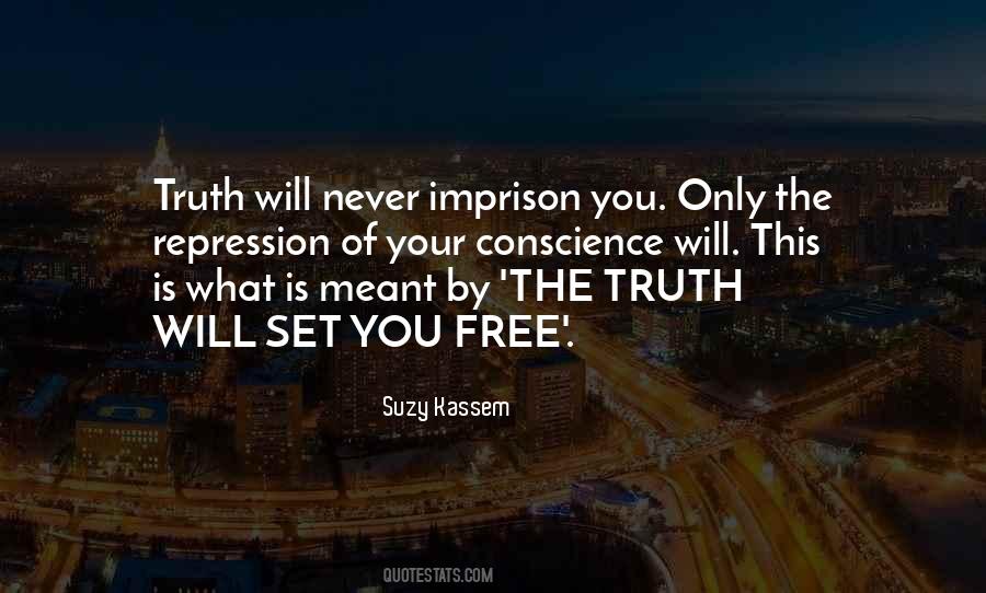 Quotes About Truth Set You Free #1230488