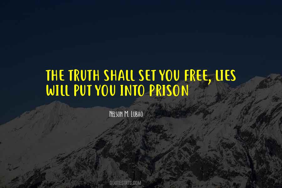 Quotes About Truth Set You Free #927395