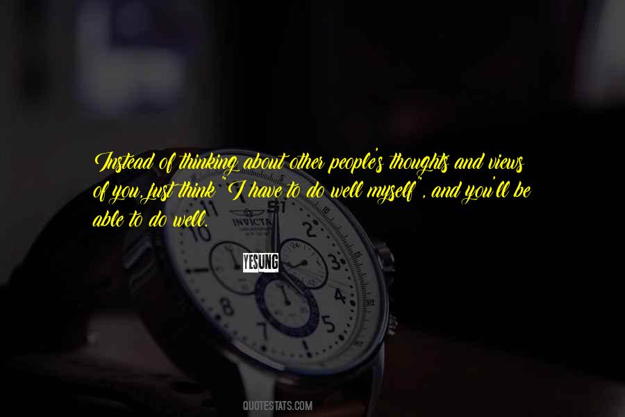 Other People S Thoughts Quotes #1275180