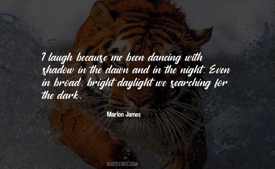 Quotes About Dancing In The Dark #1773848