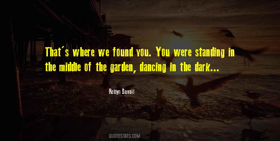 Quotes About Dancing In The Dark #370847