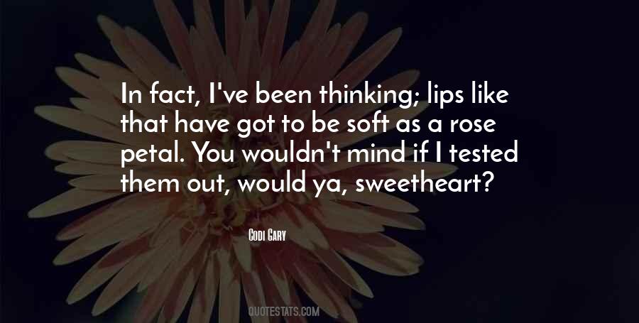 Quotes About Soft Lips #462355