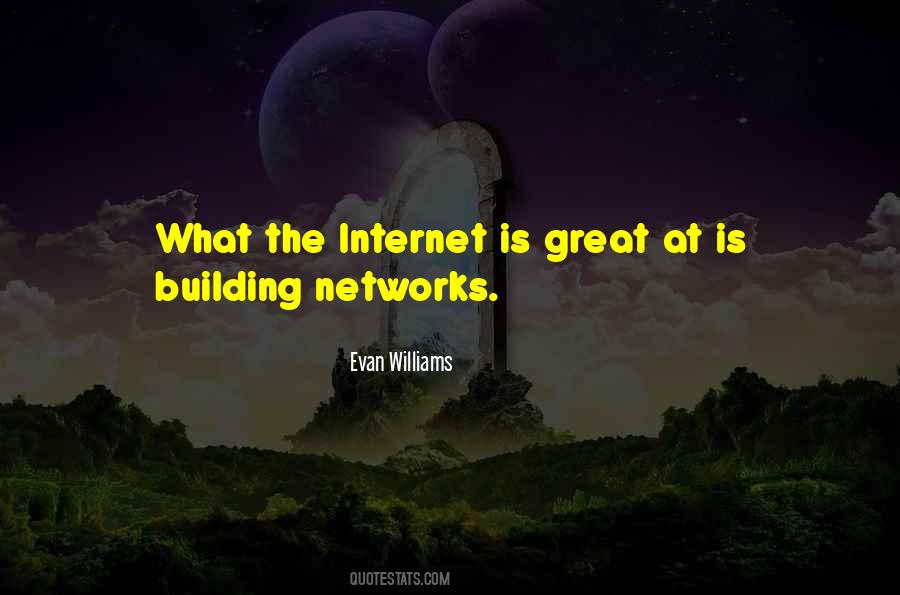 Quotes About Building Networks #1830233