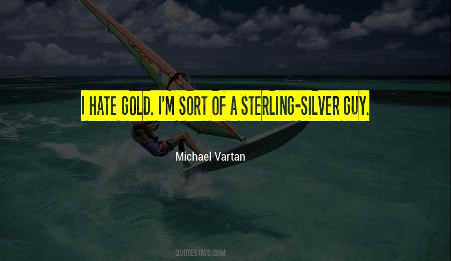 Quotes About Sterling #1069789