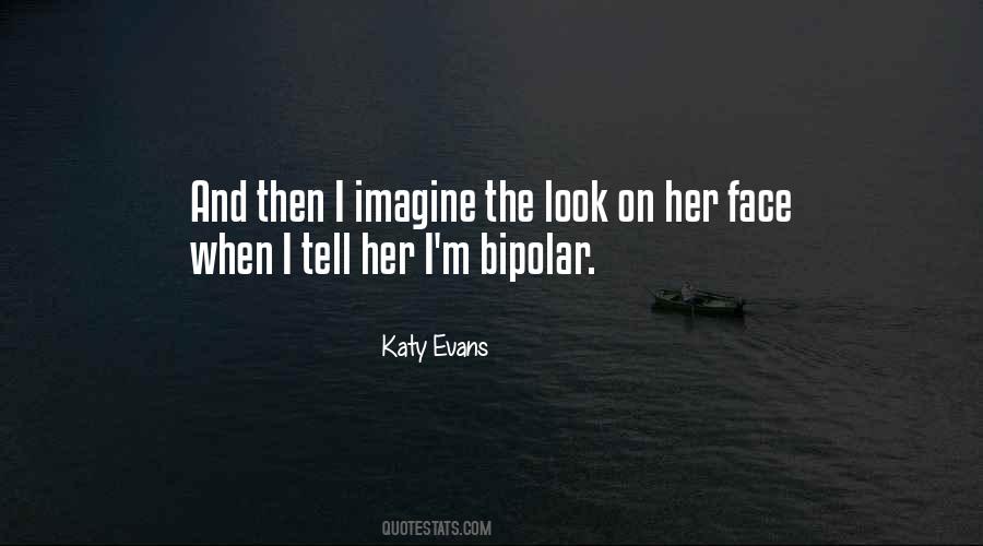 Quotes About Bipolar #821184