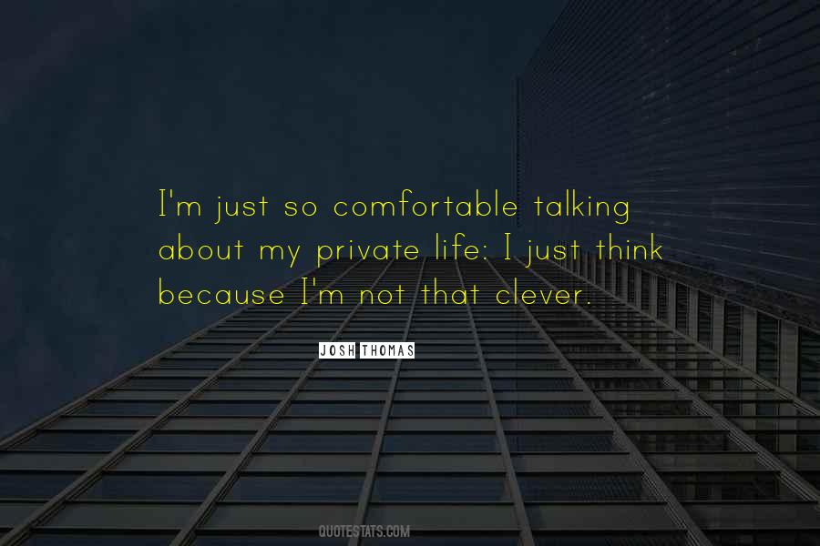 Quotes About Private Life #1002321